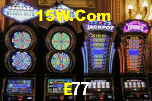 E77